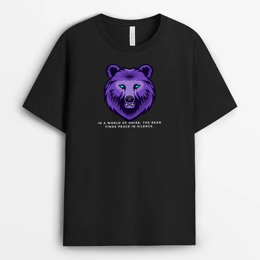 In A World Of Noise The Bear Finds Peace In Silence Paulxtee T-Shirt - Black